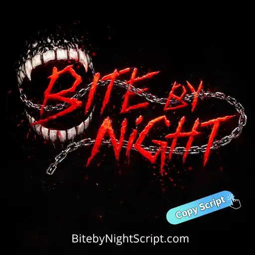 Bite By Night Script